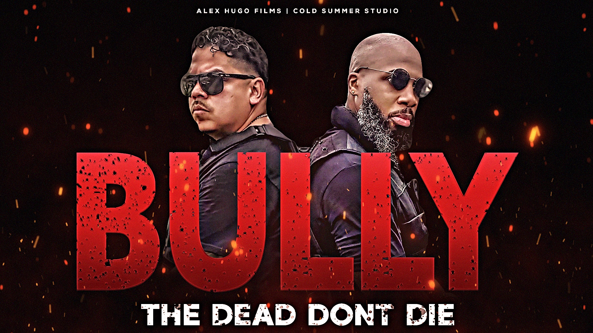 Bully the Dead Don't Die (2020)
